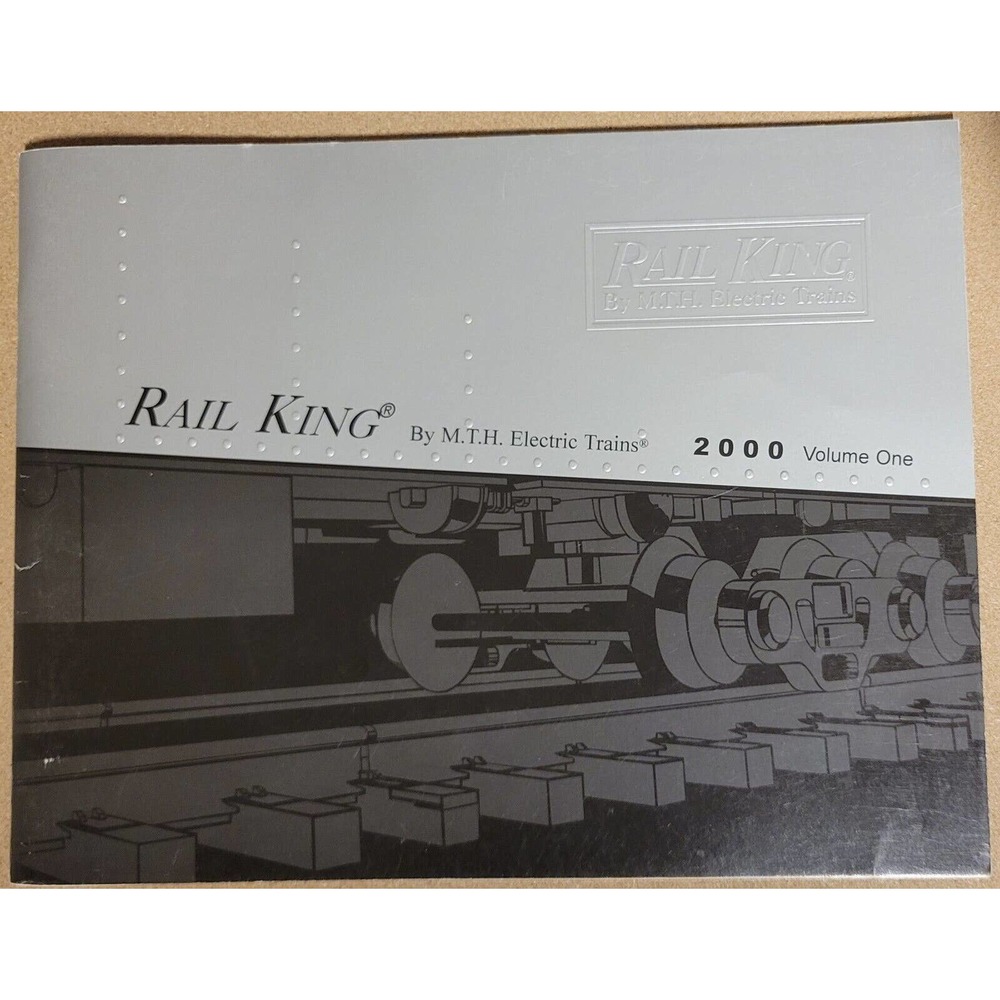 2000 RAIL KING by MTH ELECTRIC TRAINS CATALOG - VOLUME One 63 pages